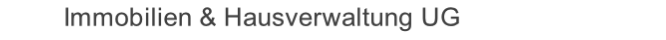 Immobilien & Hausverwaltung UG